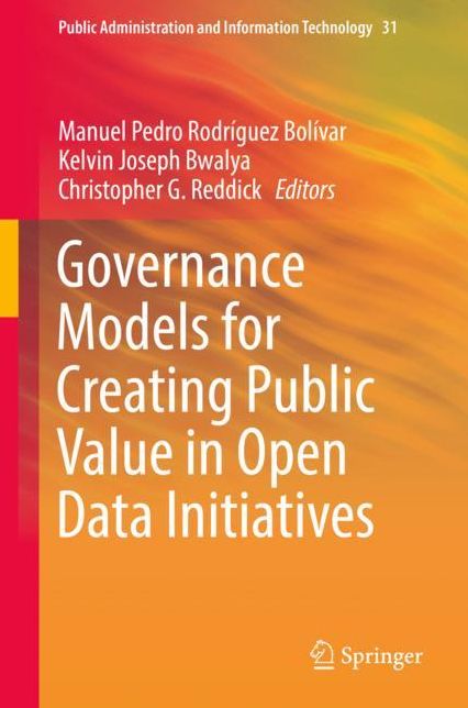 Governance Models for Creating Public Values in Open Data Initiatives