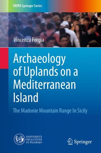 Archaeology of Uplands of a Mediterranean Island: Madonie Mt. in Sicily