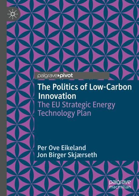 The Politics of Low-Carbon Innovation: The Eu Strategic Energy Technology Plan