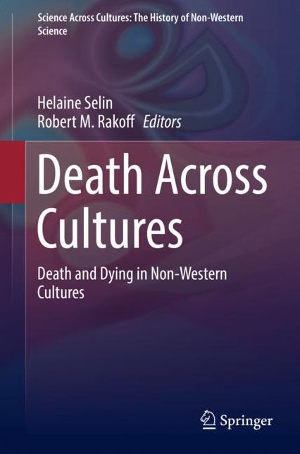 Death Across Cultures: Death and Dying in Non-Western Cultures