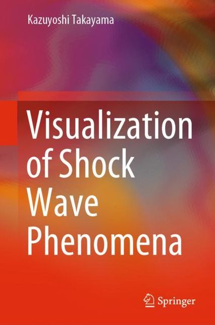 Visualization of Shock Wave Phenomena
