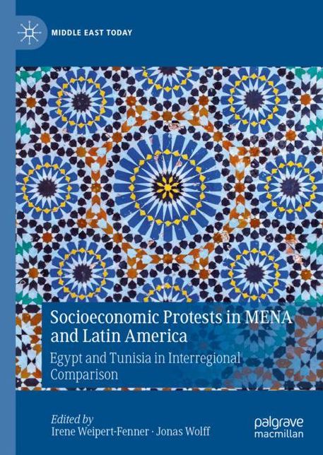 Socioeconomic Protests in Mena and Latin America: Egypt and Tunisia in Interregional Comparison
