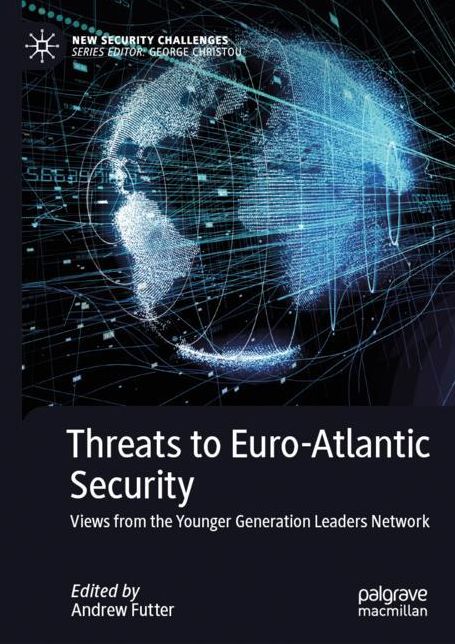 Threats to Euro-Atlantic Security: Views from the Younger Generation Leaders Network
