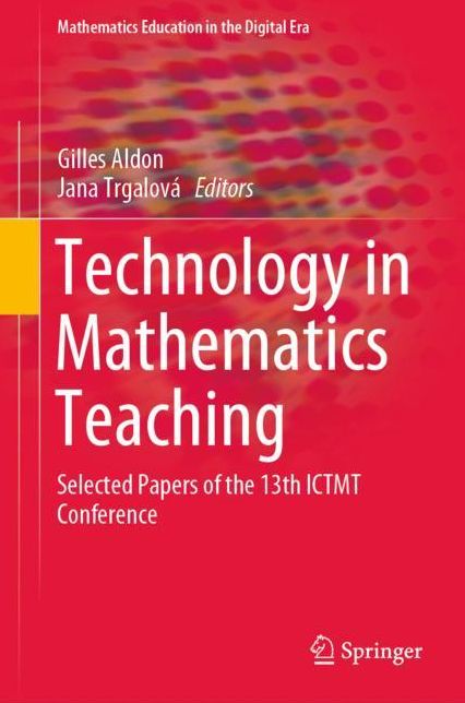 Technology in Mathematics Teaching: Selected Papers of the 13th Ictmt Conference