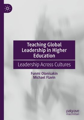 Teaching Global Leadership in Higher Education: Leadership Across Cultures