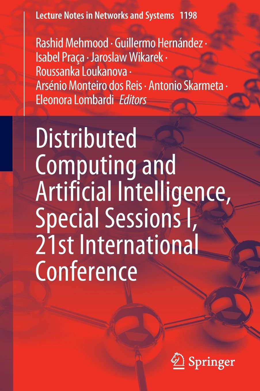 Distributed Computing and Artificial Intelligence, Special Sessions I, 21st International Conference