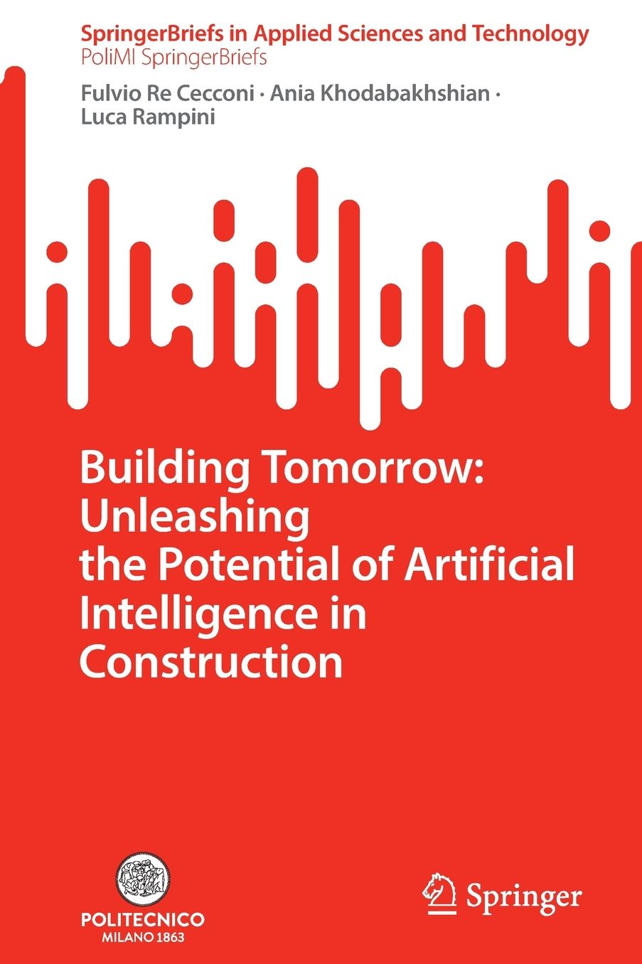 Building Tomorrow: Unleashing the Potential of Artificial Intelligence in Construction