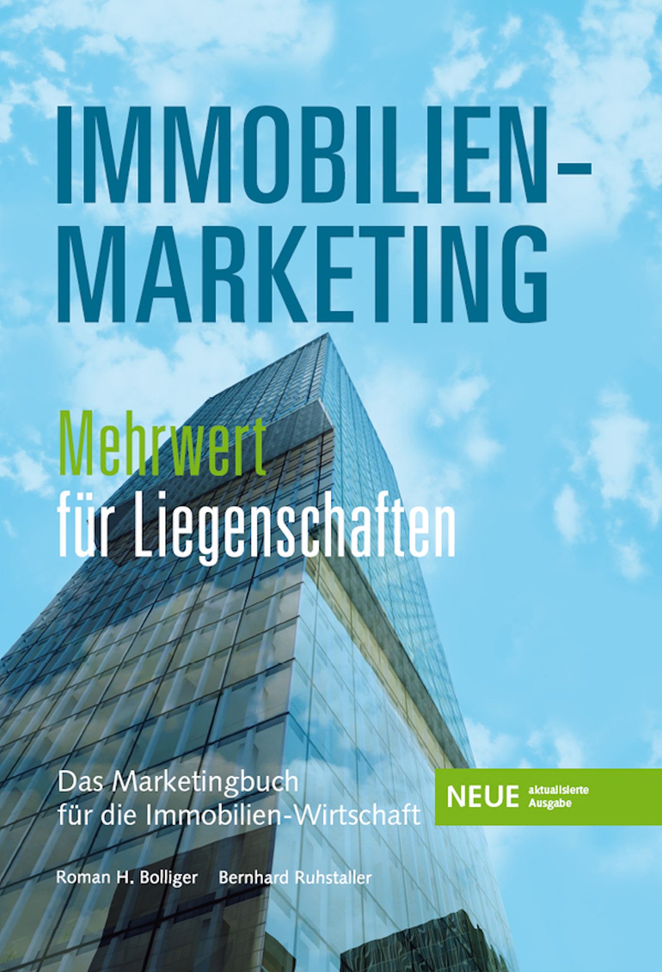 Immobilien-Marketing: Mehrwert für Liegenschaften