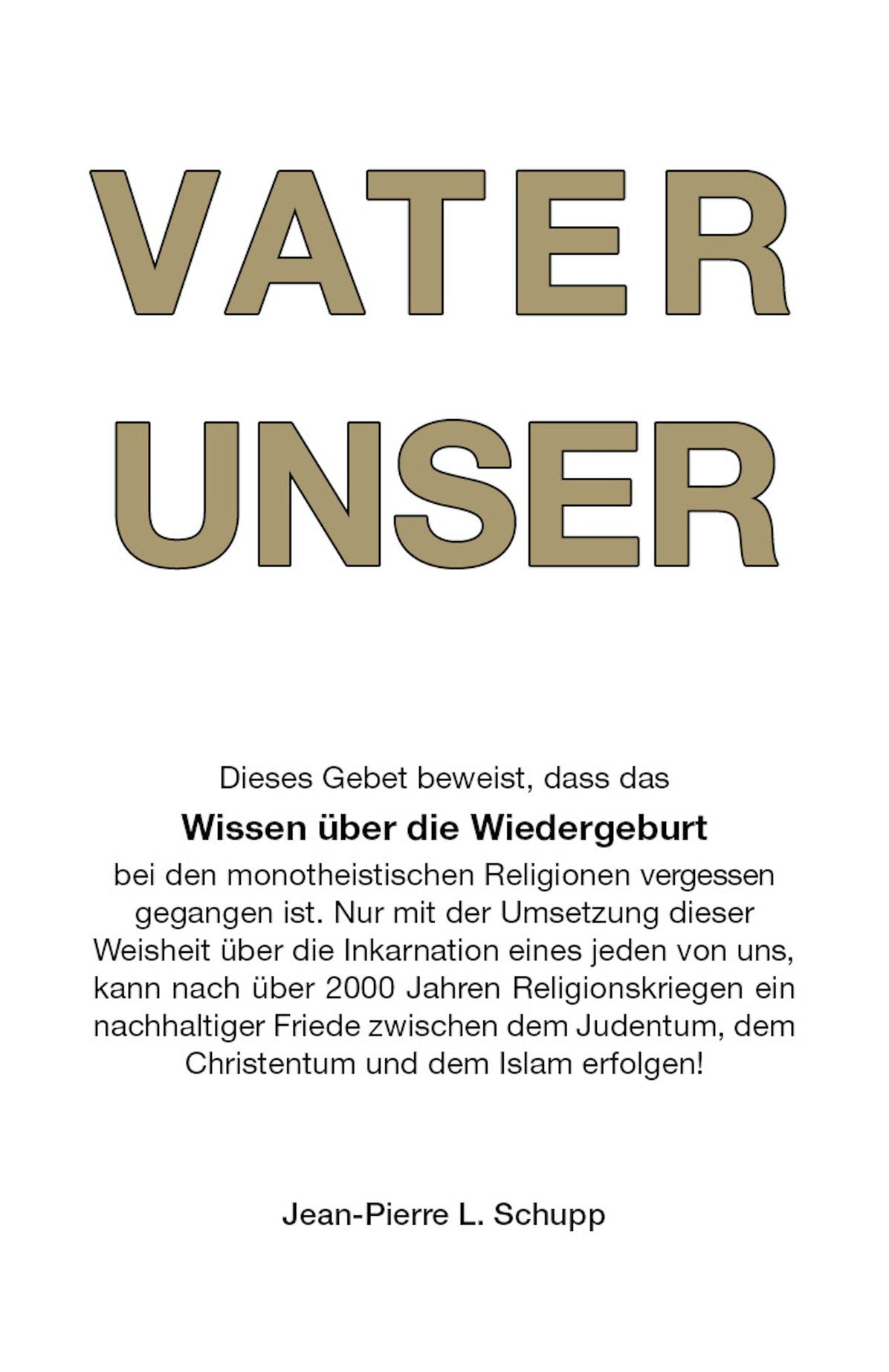 Vater Unser: Wissen über die Wiedergeburt