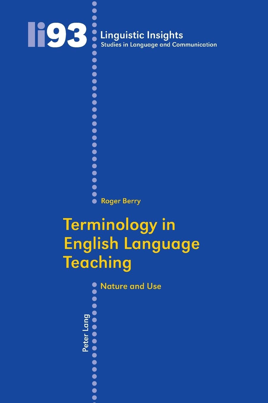 Terminology in English Language Teaching : Nature and Use