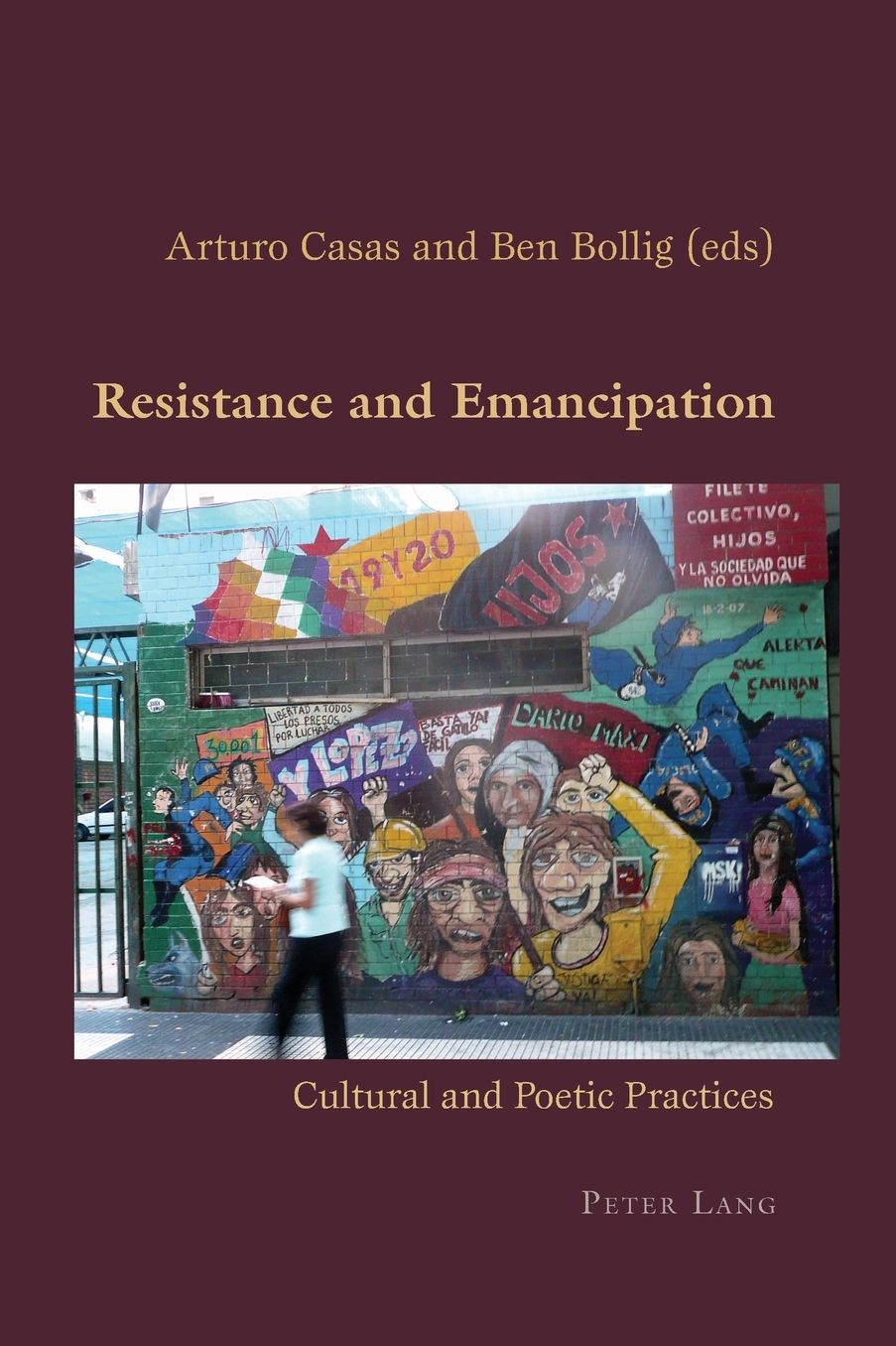 Resistance and Emancipation : Cultural and Poetic Practices