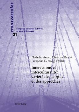 Interactions et interculturalite : variete des corpus et des approches