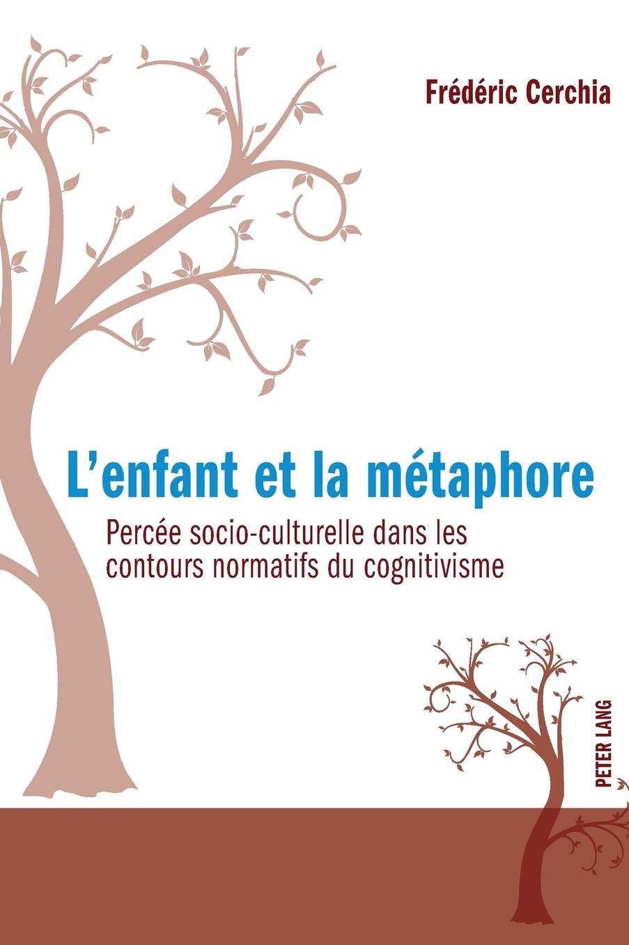 L'Enfant Et La Mï¿½taphore: Percï¿½e Socio-Culturelle Dans Les Contours Normatifs Du Cognitivisme
