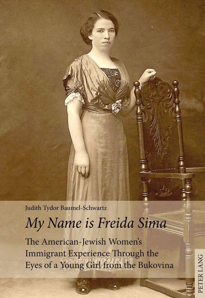 ï¿½my Name Is Freida Simaï¿½: The American-Jewish Women's Immigrant Experience Through the Eyes of a Young Girl from the Bukovina