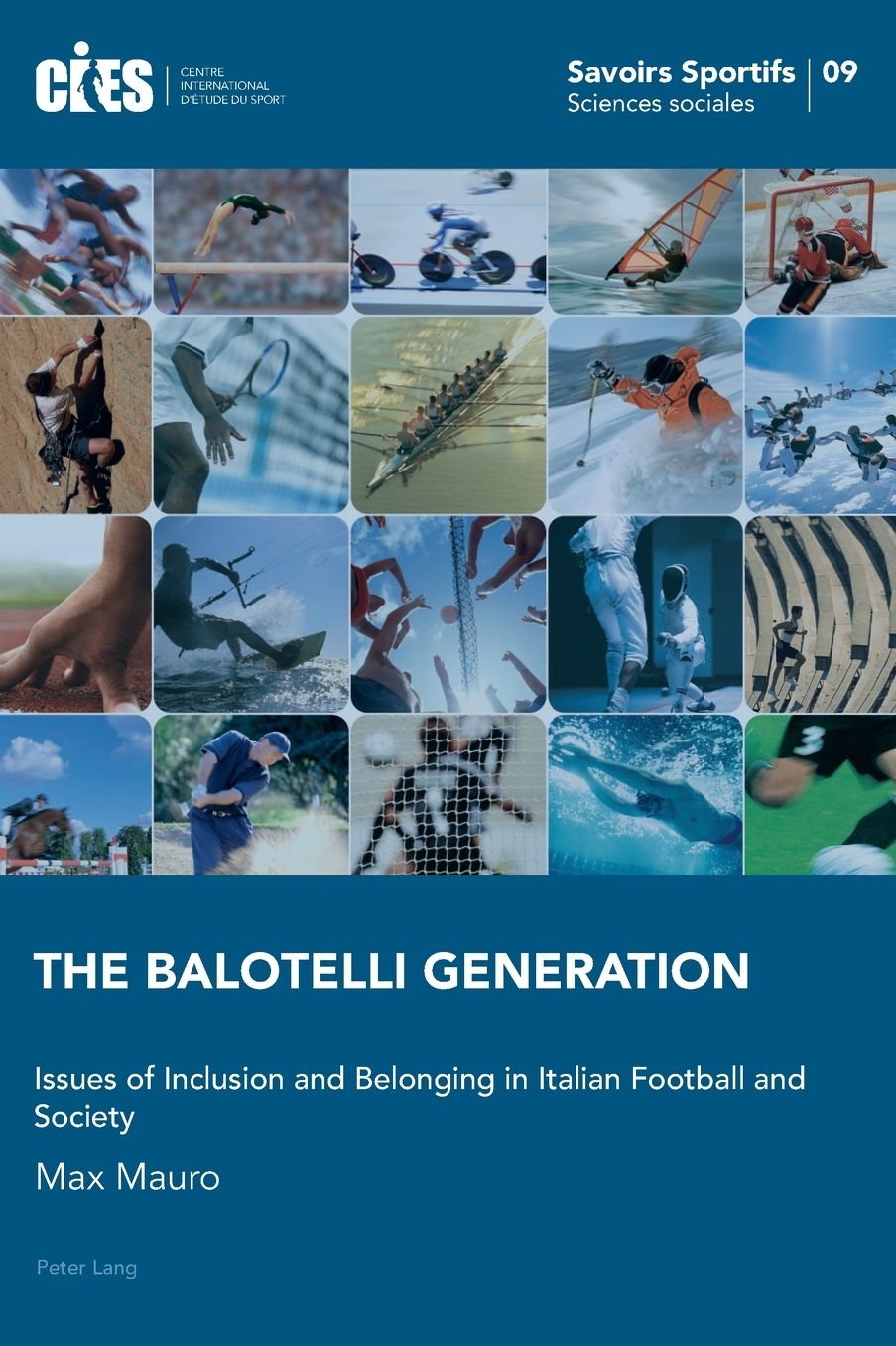 The Balotelli Generation: Issues of Inclusion and Belonging in Italian Football and Society