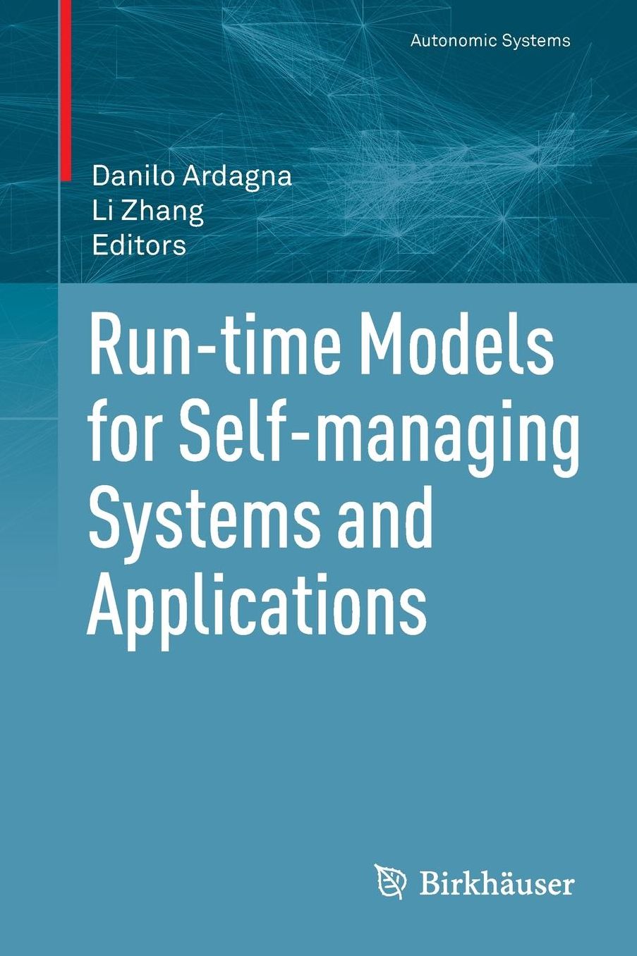 Run-time Models for Self-managing Systems and Applications