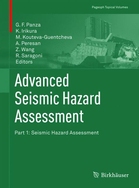 Advanced Seismic Hazard Assessment: Part I: Seismic Hazard Assessment