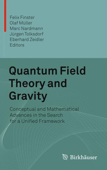 Quantum Field Theory and Gravity: Conceptual and Mathematical Advances in the Search for a Unified Framework