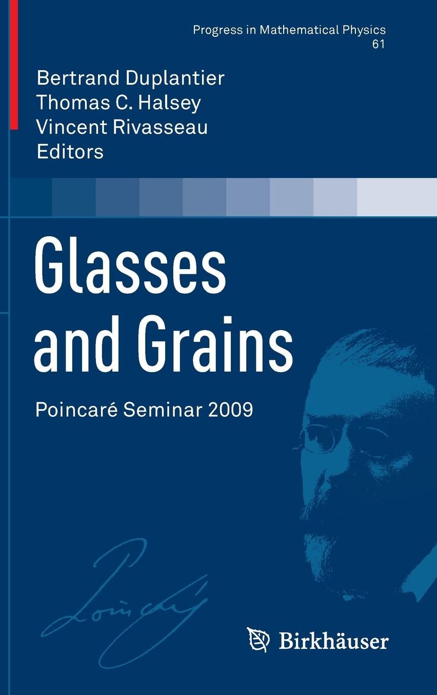 Glasses and Grains: Poincaré Seminar 2009