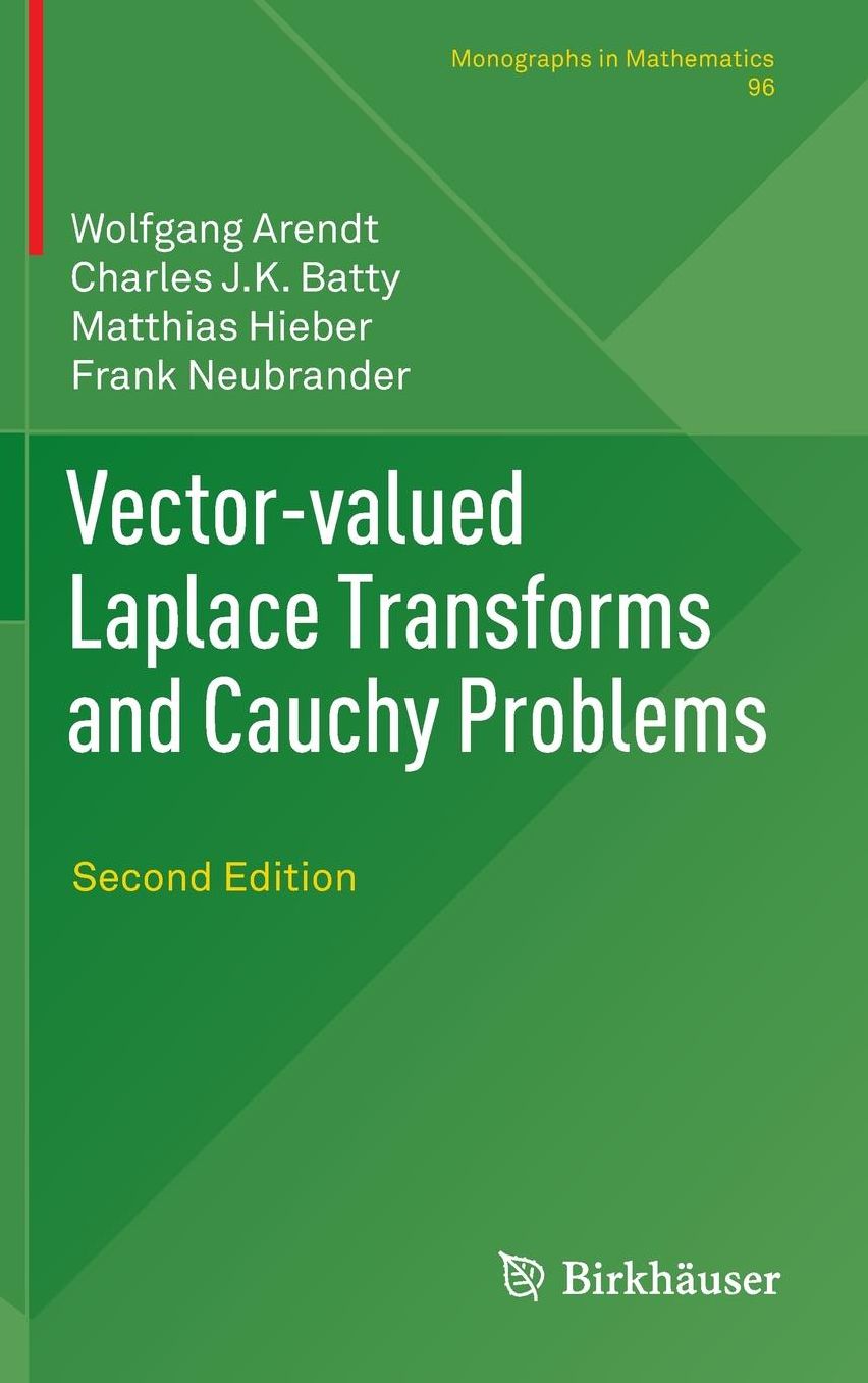Vector-valued Laplace Transforms and Cauchy Problems: Second Edition