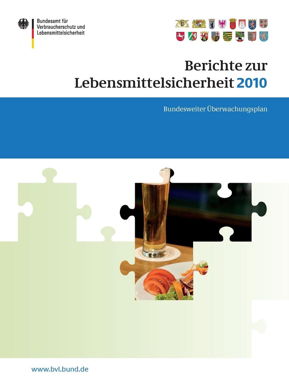 Berichte zur Lebensmittelsicherheit 2010: Bundesweiter Überwachungsplan 2010