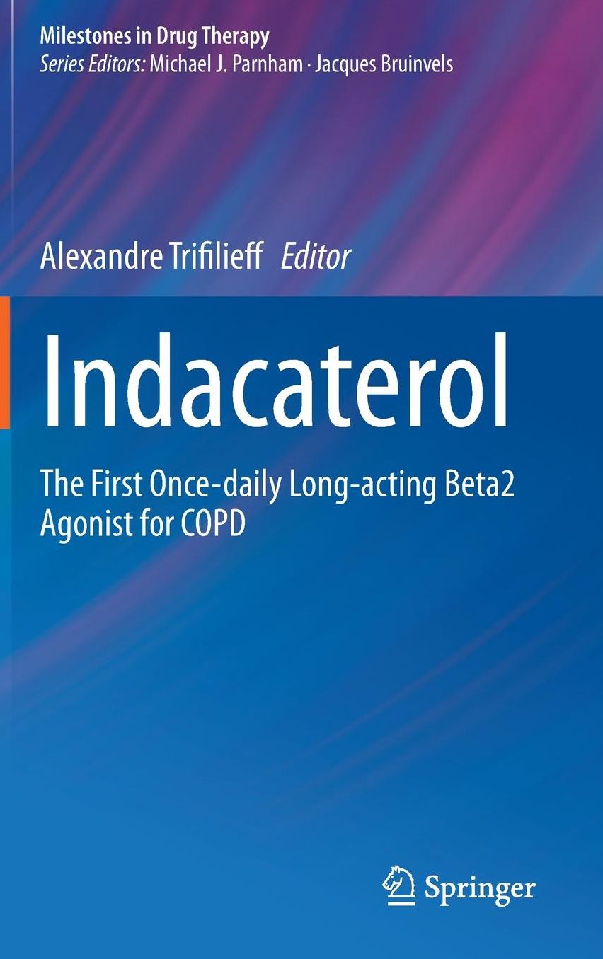 Indacaterol: The First Once-daily Long-acting Beta2 Agonist for COPD