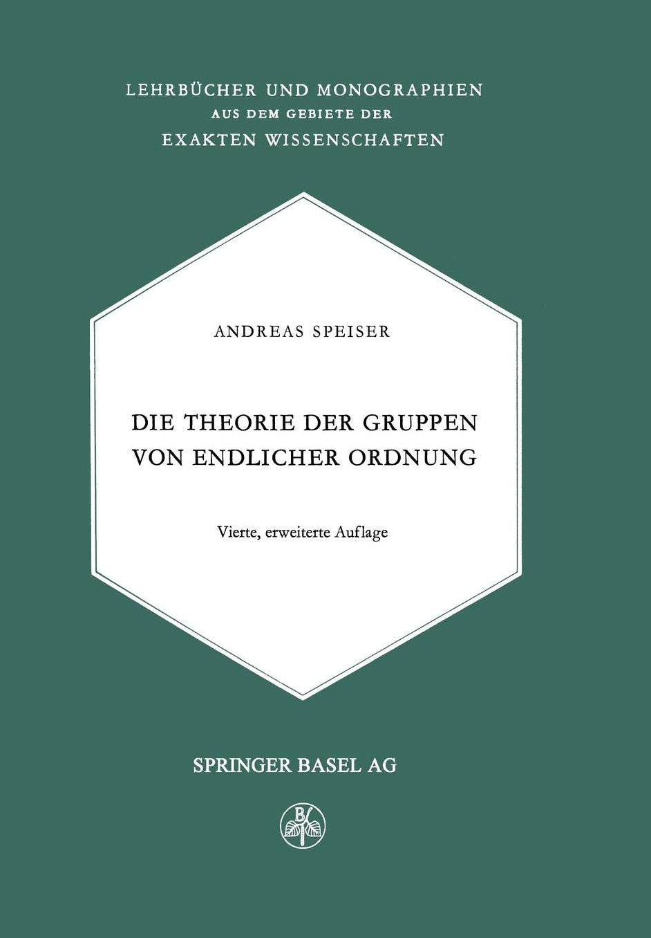 Die Theorie der Gruppen von Endlicher Ordnung: Mit Anwendungen auf Algebraische Zahlen und Gleichungen Sowie auf die Krystallographie
