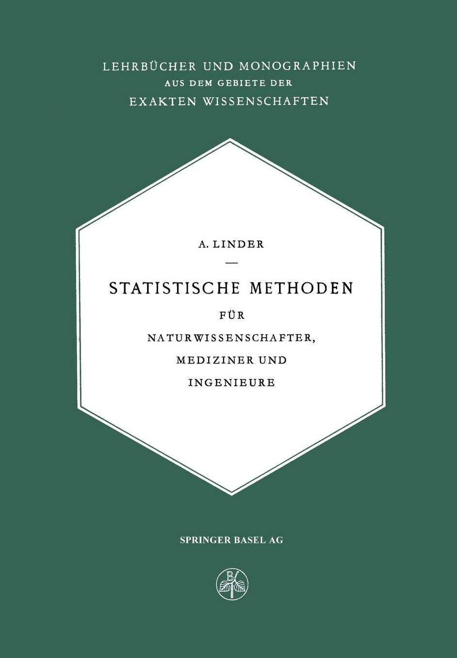 Statistische Methoden: Für Naturwissenschafter, Mediziner und Ingenieure