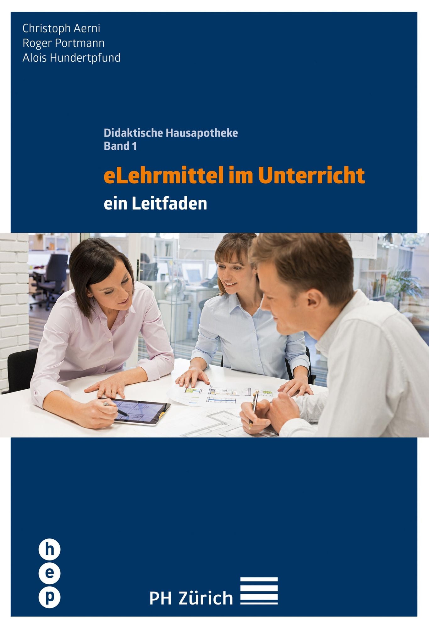 eLehrmittel im Unterricht: Ein Leitfaden