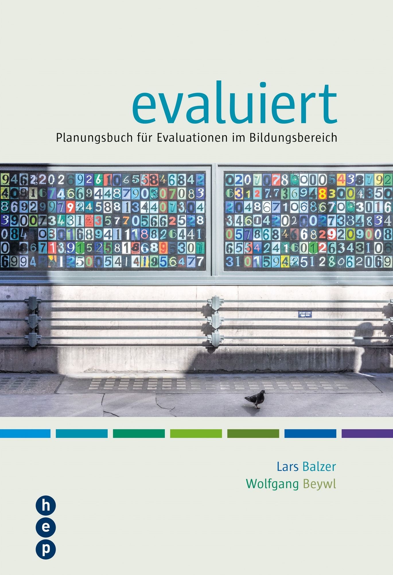 evaluiert: Planungsbuch für Evaluationen im Bildungsbereich