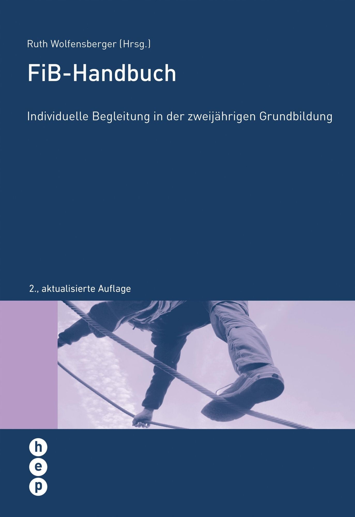 FiB-Handbuch: Individuelle Begleitung in der zweijährigen Grundbildung