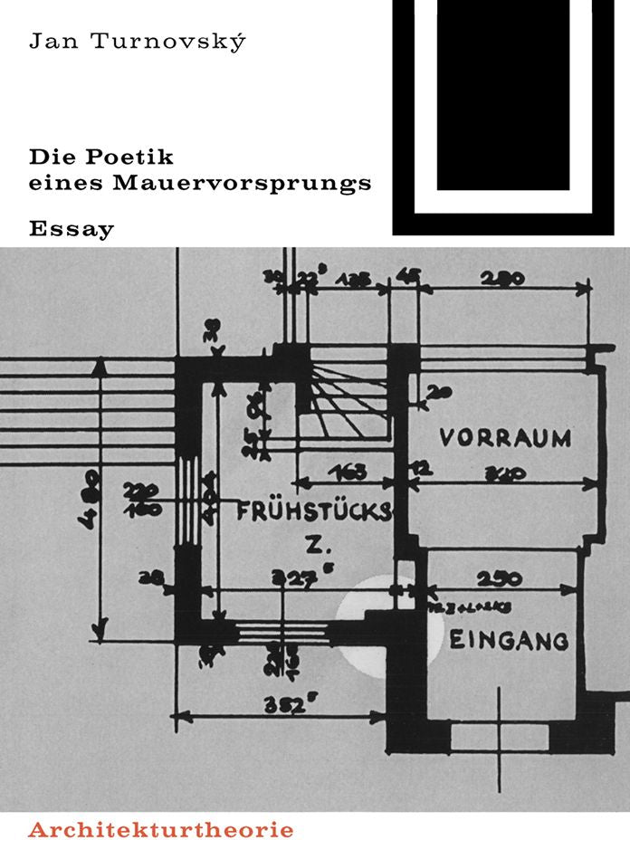 Die Poetik eines Mauervorsprungs