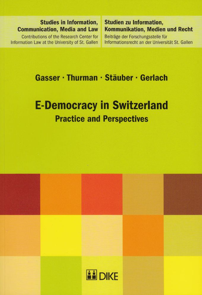 E-Democracy in Switzerland: Practice and Perspectives