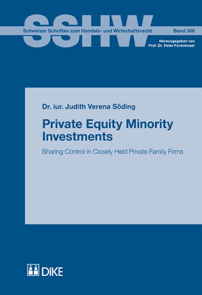 Private Equity Minority Investments: Sharing Control in Closely Held Private Family Firms