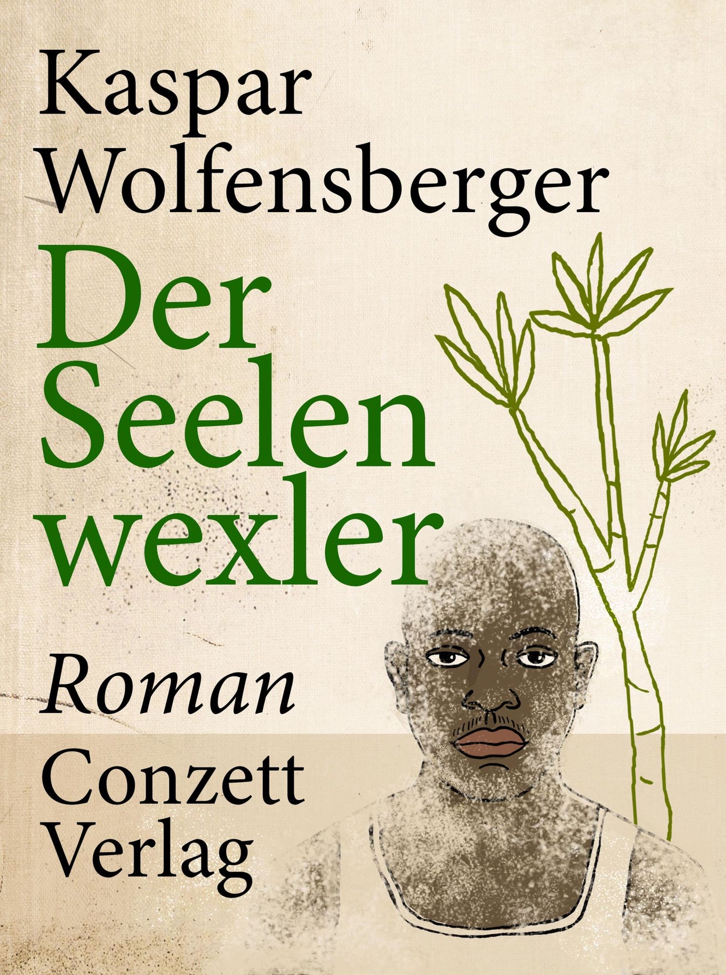 Der Seelenwexler: Roman