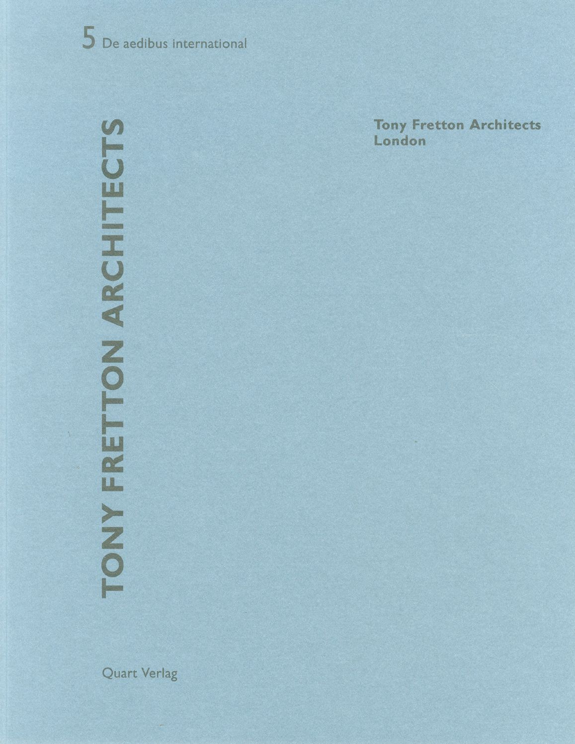 Tony Fretton: De aedibus international 5