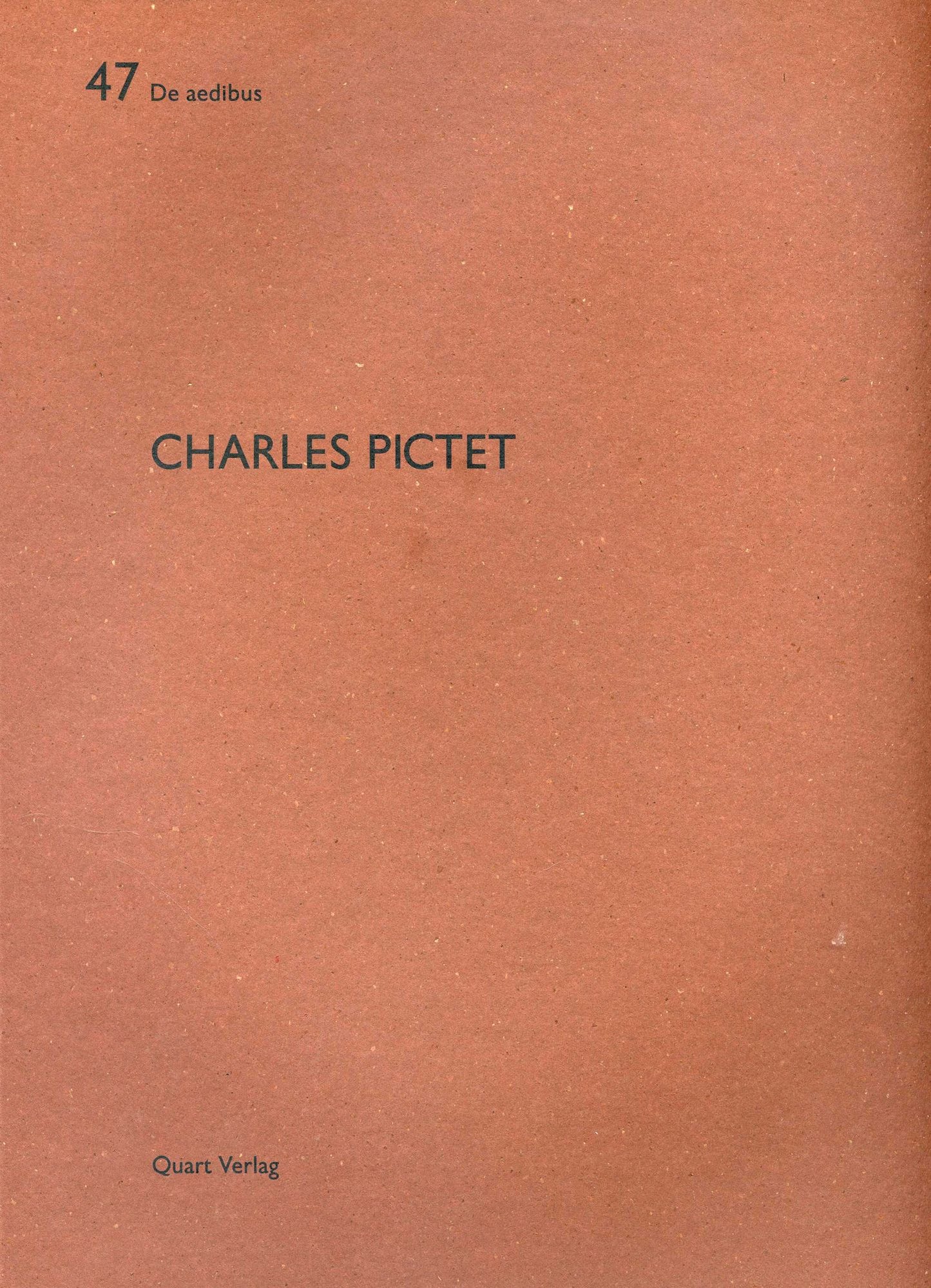 Charles Pictet: De aedibus 47