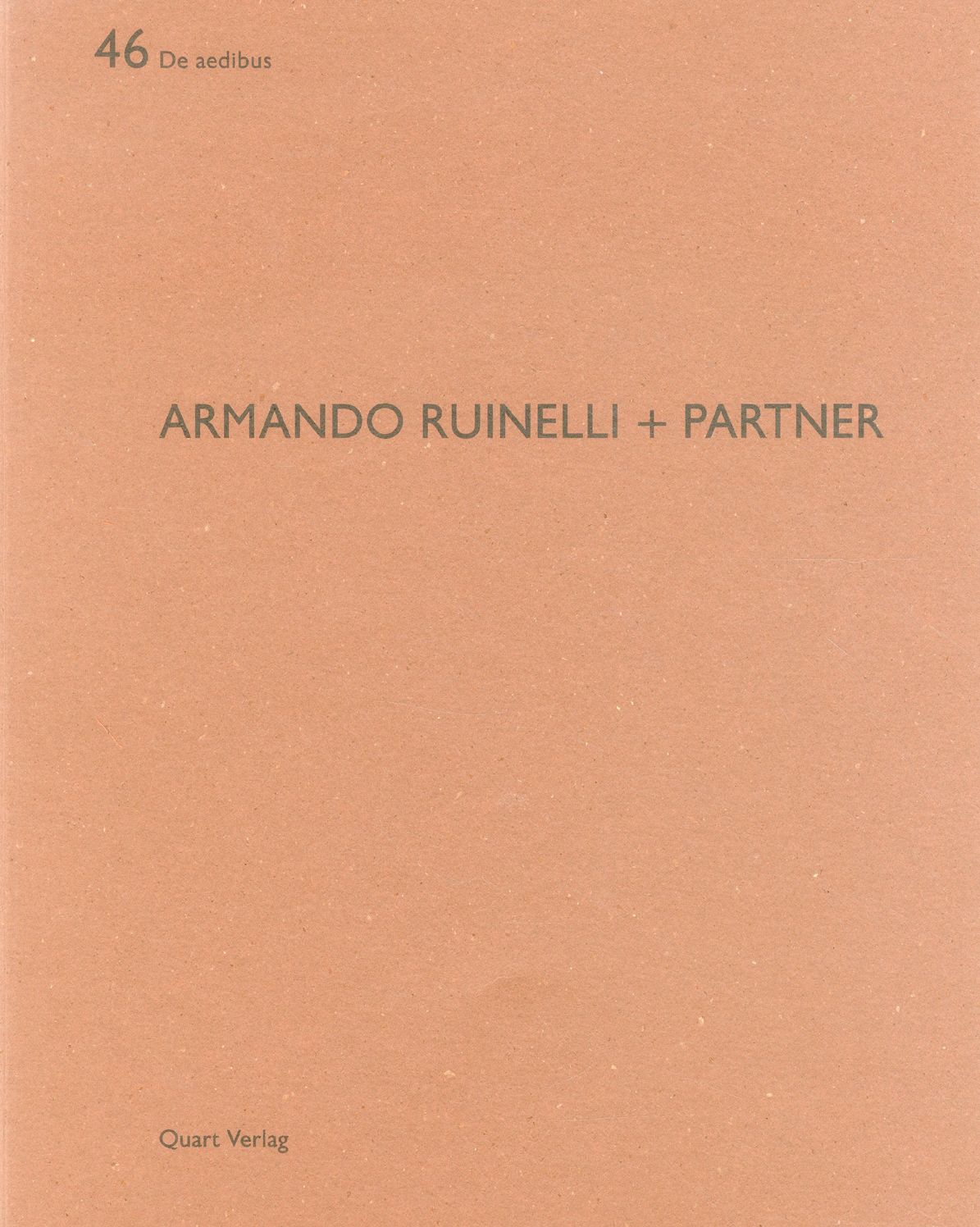 Armando Ruinelli + Partner: De aedibus 46