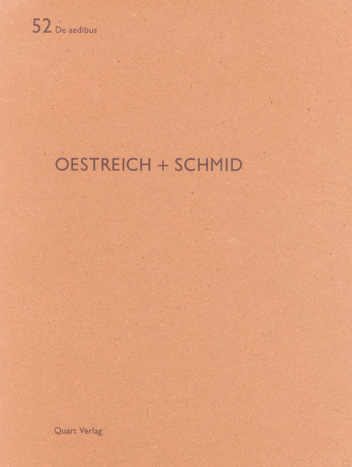 Oestreich + Schmid: De aedibus 52