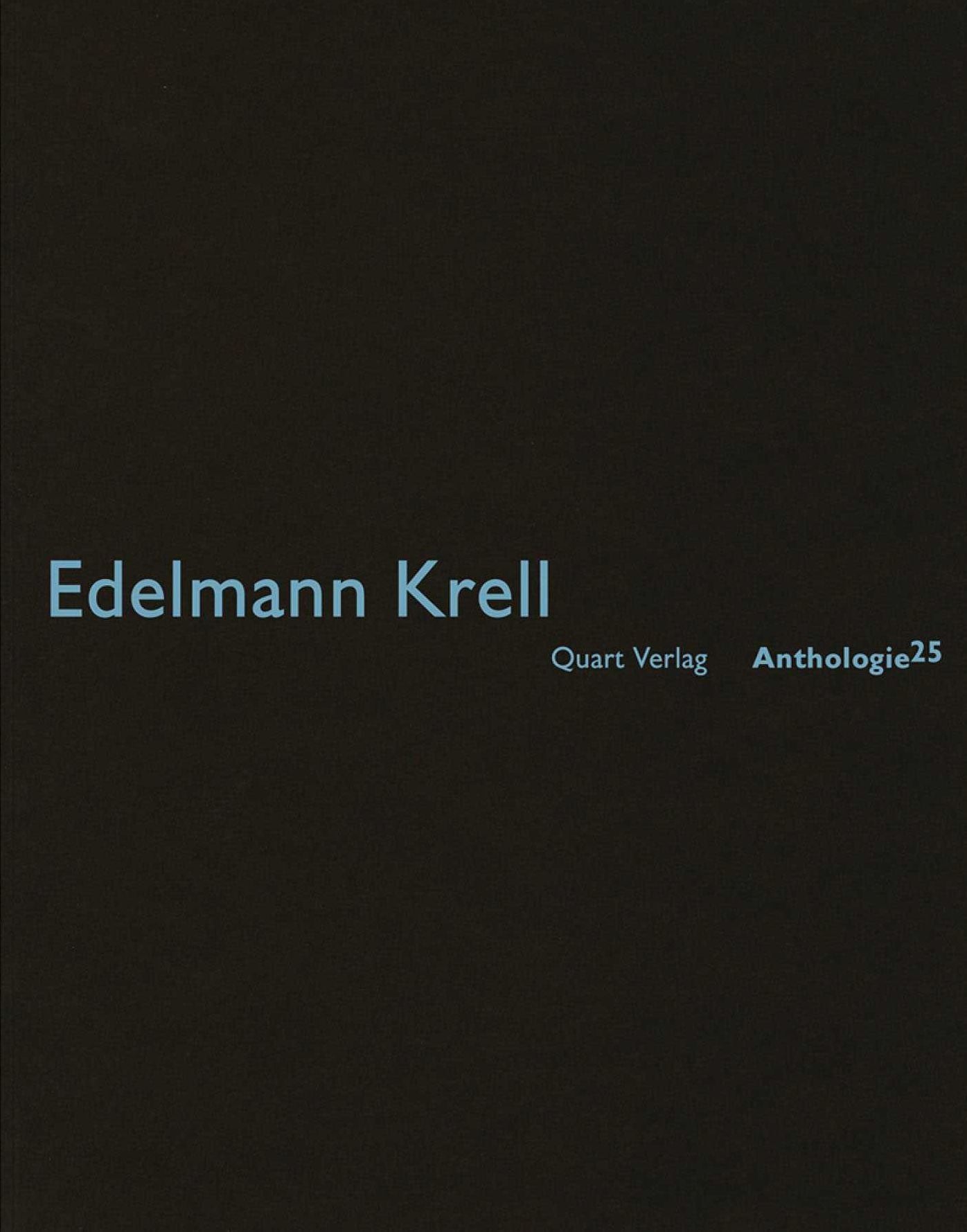 Edelmann Krell: Anthologie 25