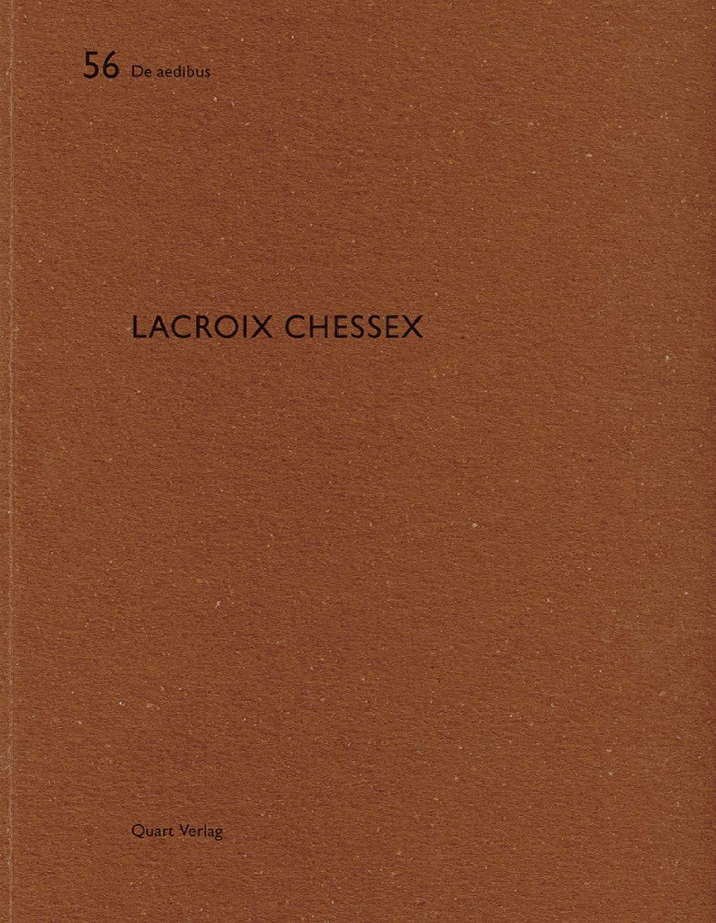 Lacroix Chessex: De Aedibus 56