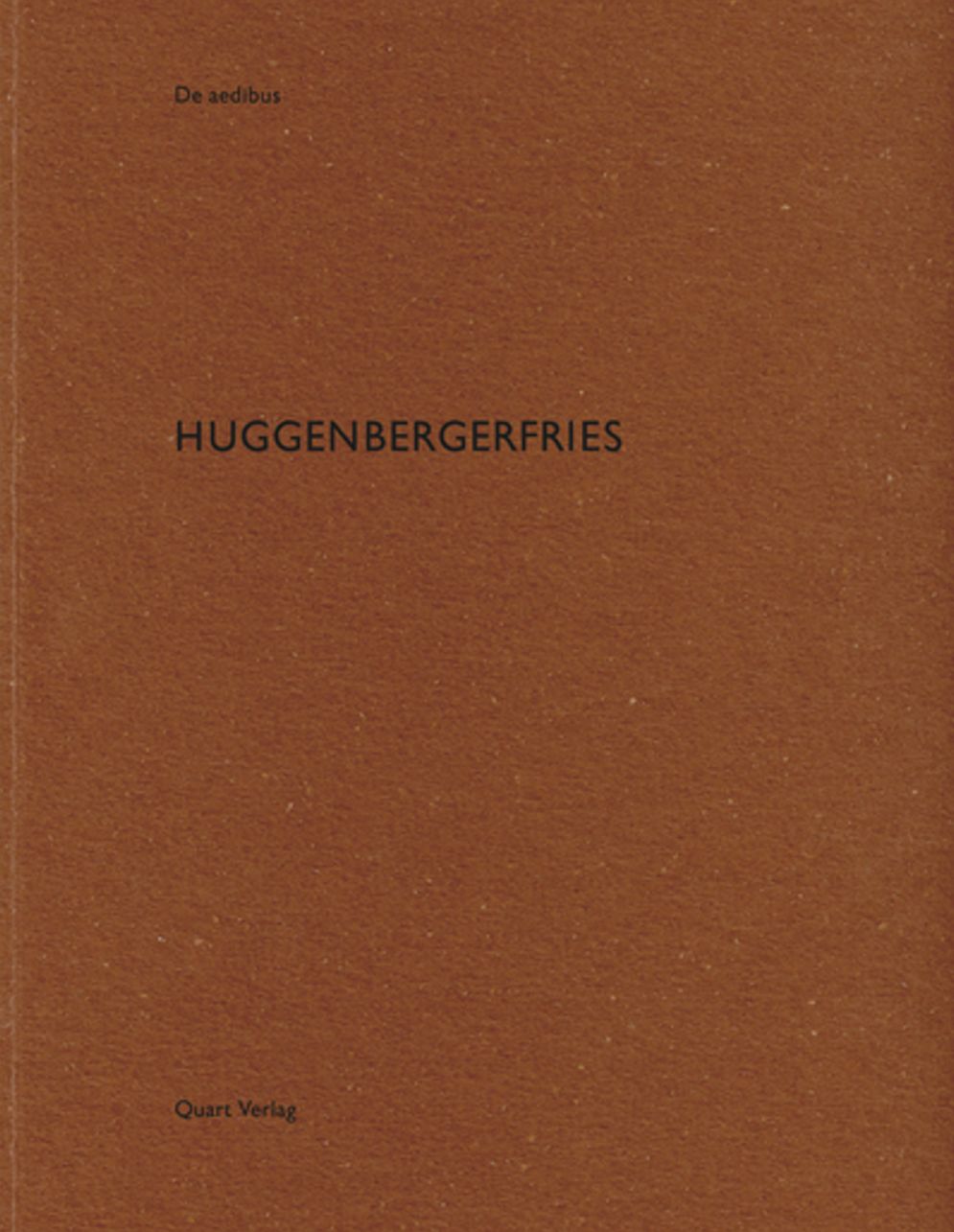 huggenbergerfries: De aedibus