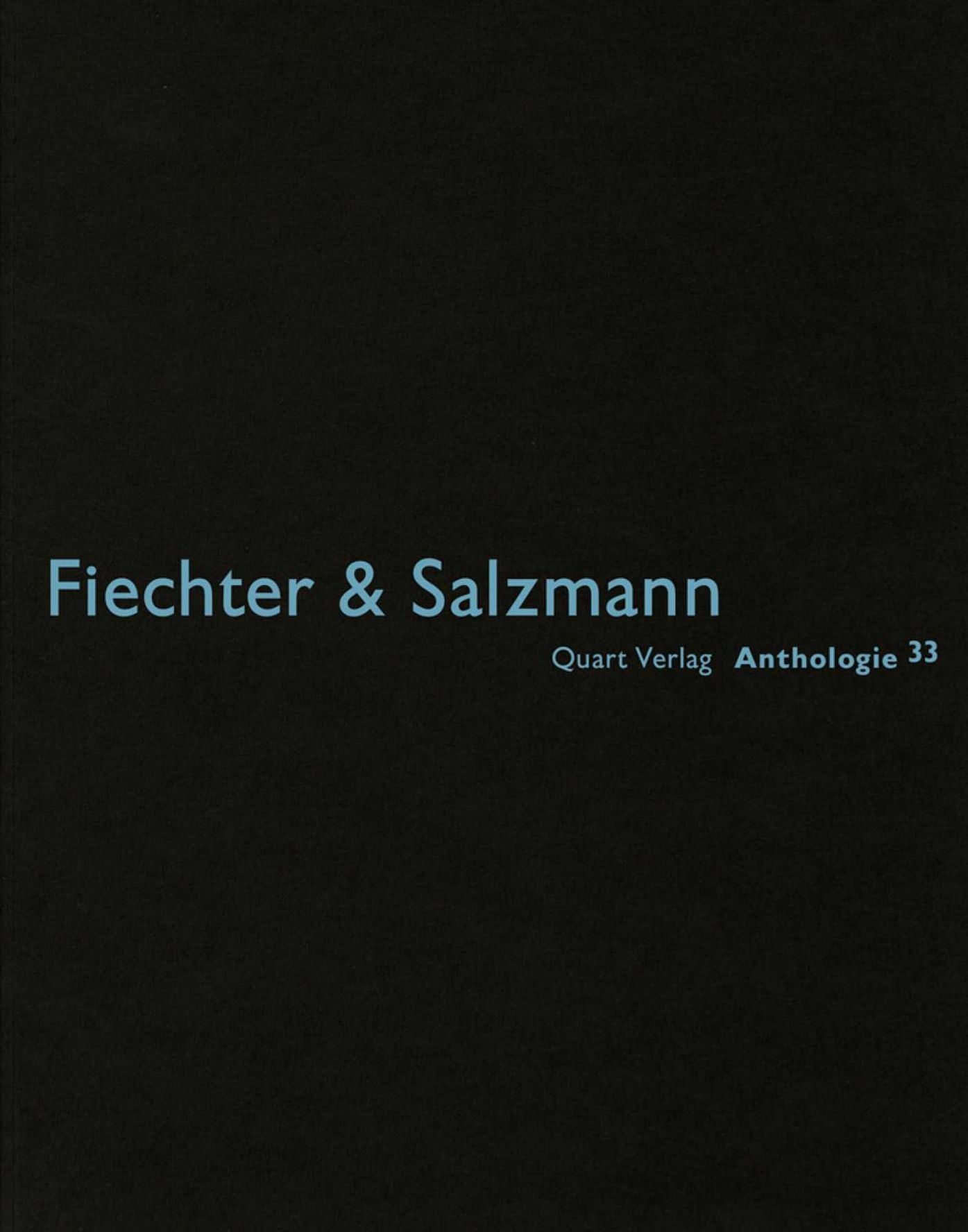 Fiechter Salzmann: Anthologie