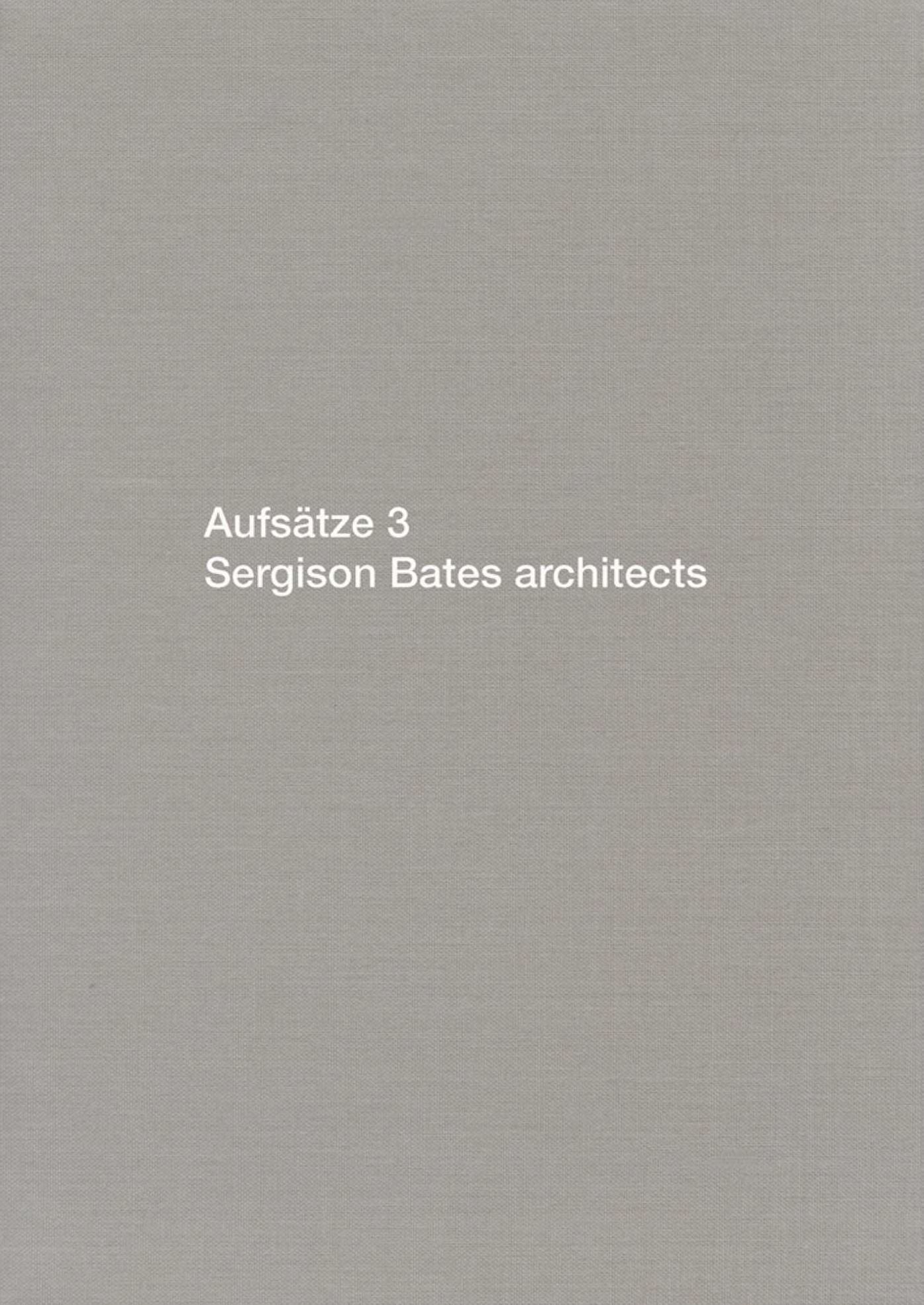 Aufsatze 3: Sergison Bates Architects