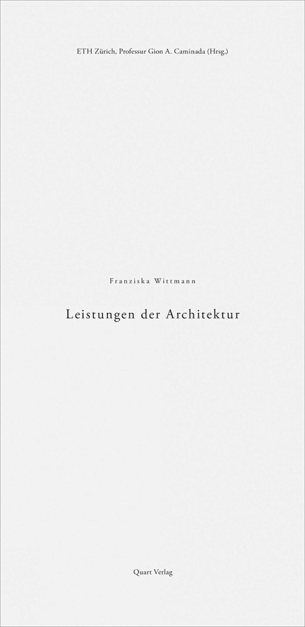 Leistungen der Architektur: The Performance of Architecture