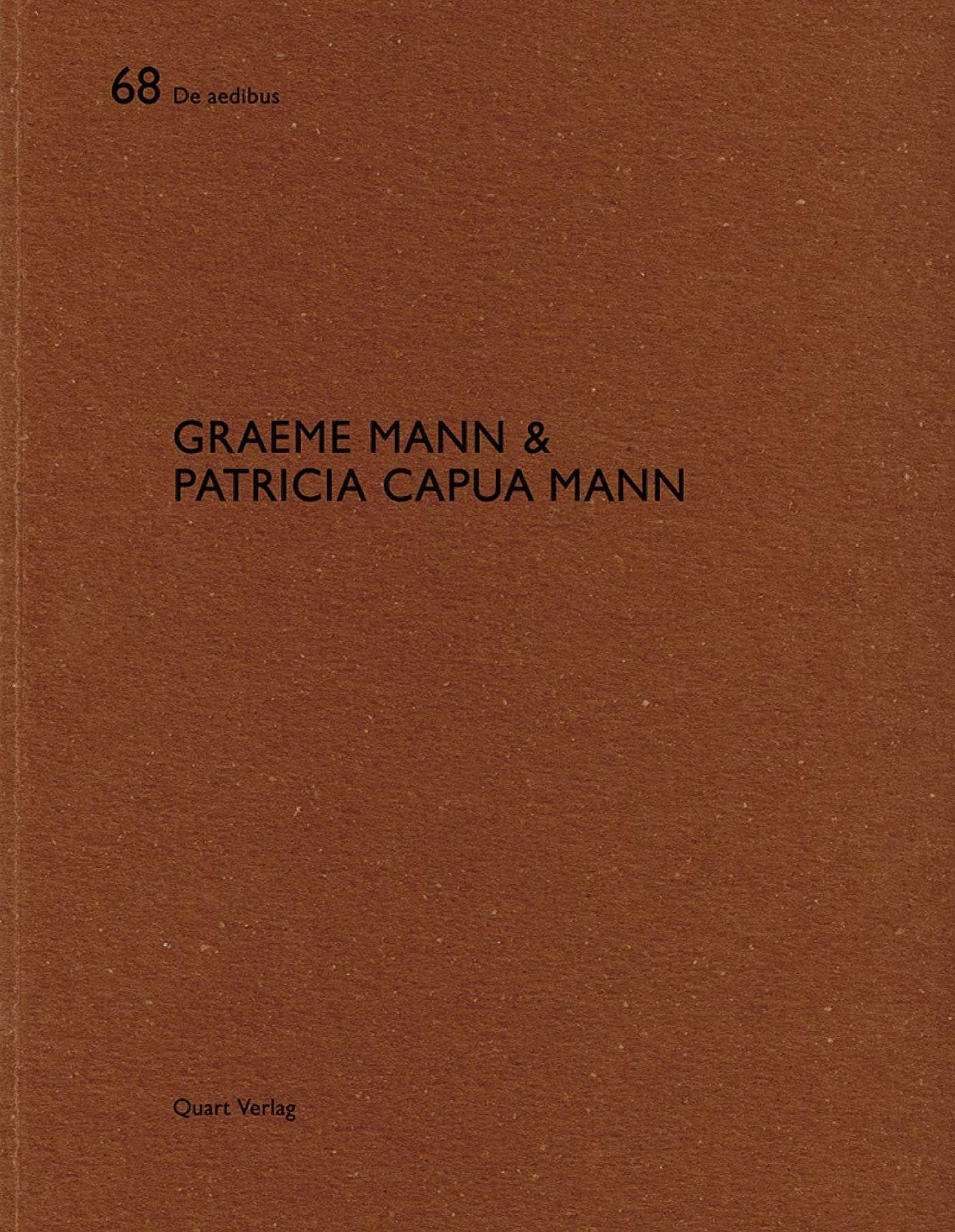 Graeme Mann & Patricia Capua Mann: De aedibus