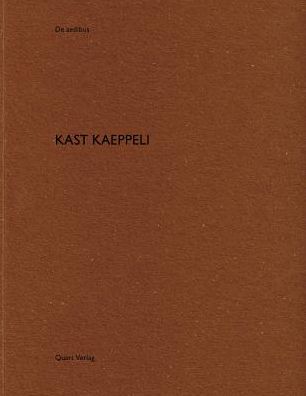 Kast Kaeppeli: De aedibus