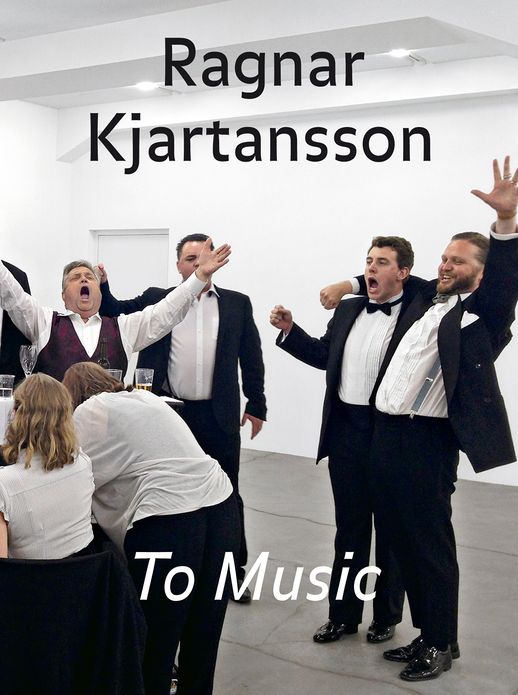 Ragnar Kjartansson: To Music