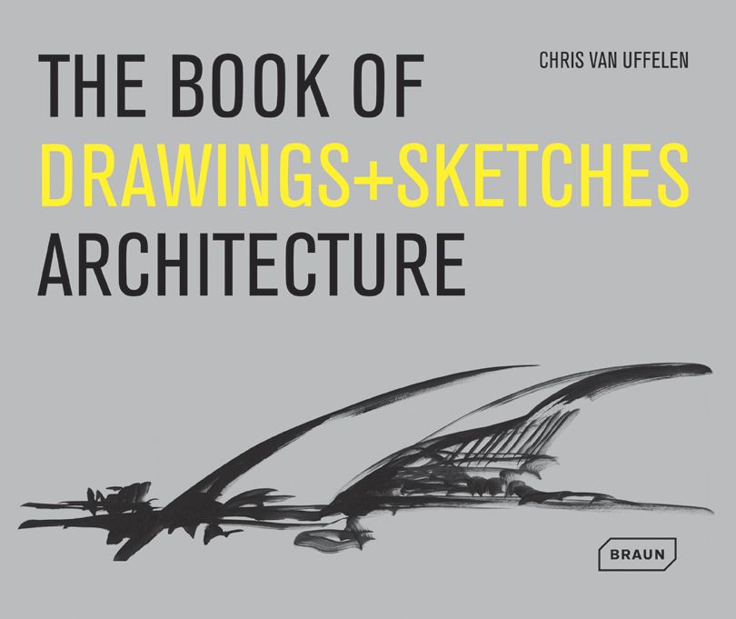 The Book of Drawings & Sketches: Architecture