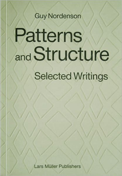 Patterns and Structure: Selected Writings